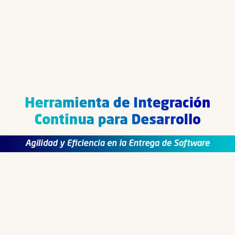 Herramienta de Integración Continua para Desarrollo